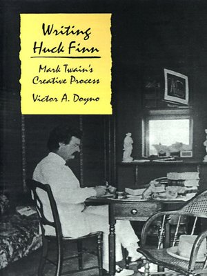 cover image of Writing "Huck Finn"